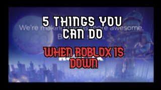 5 things you can do if Roblox is down