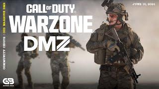 Community Call of Duty Warzone DMZ Squads - Hunting Together in the Warzone  June 16 2024