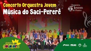 Turma do Folclore e Orquestra Jovem de Franca apresentam MÚSICA DO SACI-PERERÊ