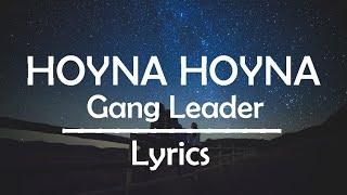 Hoyna Hoyna Lyrics - Gang Leader Lyrics 4 U