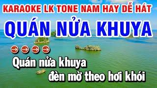 Karaoke Liên Khúc Nhạc Sống Tone Nam Dễ Hát  Quán Nữa Khuya