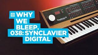 Why We Bleep with Synclavier Digital