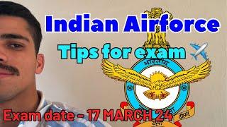 Indian airforce exam start from 17 March 2024  Helpful tips for you to clear exam ️ #airforce