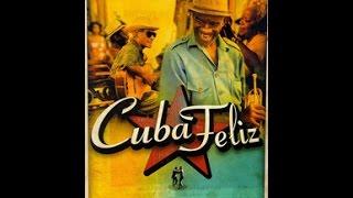 Cuba Feliz documentaire musical de Karim Dridi