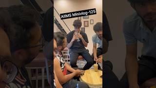 AIIMS Minivlog-125  Kyu Nahi Ho Rhe Padhai #aiims #aiimsdelhivlog #mbbs #aiimsonians #fun #neet