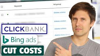 The Most Efficient Way to Promote ClickBank Products On Microsoft Bing Ads