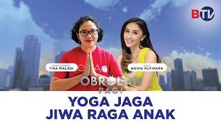 Yoga Jaga Jiwa Raga Anak  Obrolan Pagi Full Eps.78