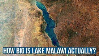 Lake Malawi 101 - How Big Is Lake Malawi Actually?