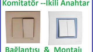 Komütatör Anahtar - İkili Anahtar Nasıl Bağlanır How to install commutator 