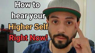 How to hear your higher self right now Its not as hard as you think