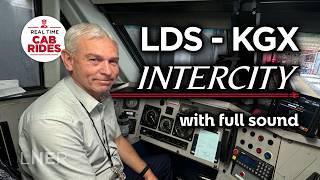 Leeds to London Kings Cross  InterCity 225 Cab Ride in 4K