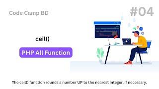 Understanding Ceil Function in PHP  Code Camp Bd  Part 04 #code_camp_bd #php_function #04