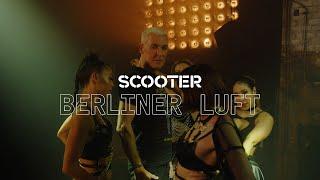 Scooter - Berliner Luft Official Music Video