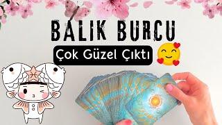 Balık Burcu Temmuz - Çok Güzel Çıktı