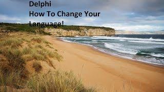 Delphi Tutorial IDE - Change Language