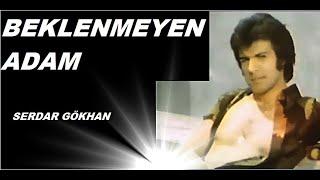 Serdar Gökhan __ Fatma Belgen _  BEKLENMEYEN - ADAM  _ 1973