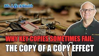 Mr. Locksmith Key Cutting Video why Key Copies or Key Duplicates sometimes do not work