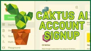 Caktus.ai Sign Up How to CreateOpen Caktus AI Accout 2023?