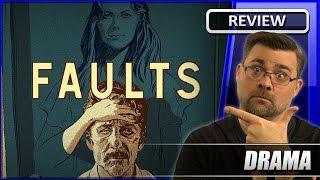 Faults - Movie Review 2014