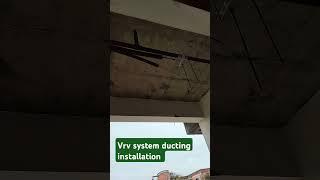 How to make Ducting ac installation kaise kare ?vrv system installation #shorts #reels #like #yt