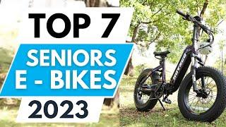 Top 7 Best E-Bikes for Seniors 2023