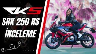 rks srk250rs inceleme  tek silindirli yakışıklı