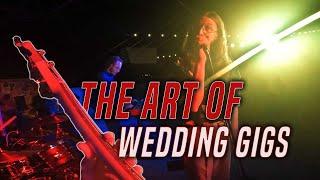 3 Wedding Gigs in 3 Days + Q&A