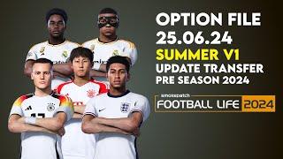 Option File Summer v1 SP Football Life 2024  Update Transfer 25 Juni 2024