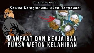 Semua Keinginanmu Akan Terpenuhi dan Terkabul ‼️ Manfaat Puasa Weton