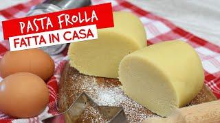 Pasta frolla mille usi perfetta per crostate biscotti e tanti altri dolcetti