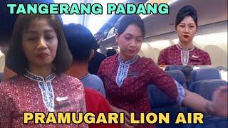 Nice Flight Bersama Pramugari Lion Air JT 256 Dari Tangerang Ke Padang