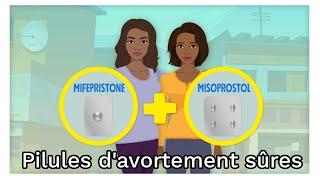 Comment utiliser la Mifépristone et le Misoprostol pour lavortement  Ami explique lavortement