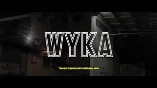 WYKA Lyric Video