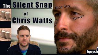 Chris Watts The Silent Snap