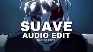 suave - el alfa edit audio