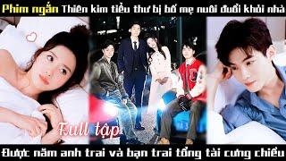 Lọ Lem bị bố mẹ nuôi đuổi ra khỏi nhà trong nháy mắt trở thành con gái của tỷ phú#chinesedrama