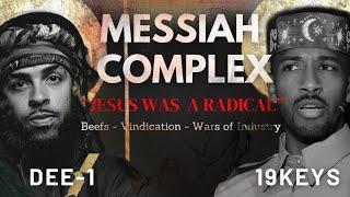 Messiah Complex Jesus Was a Radical Beefs Vindication Industry Wars 19Keys ft Dee-1