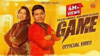 Game Official Video - Balkar Ankhila  Manjinder Gulshan  Sidhu Moosewala New Punjabi Songs 2024