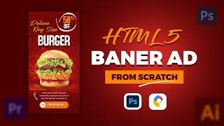 How to create HTML 5 web banner ads from scratch in Photoshop and Google Web Designer  Speed Art