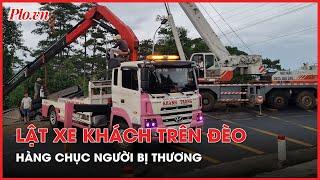 Lật xe khách trên đèo ở Đắk Nông hàng chục người bị thương - PLO