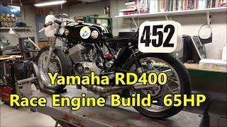 Yamaha RD400 Race Build- 65 HP