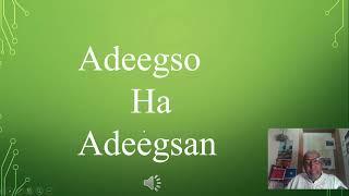 Adeegso Ha Adeegsan 2022