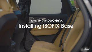 How to install the ISOFIX base  Doona X Car Seat & Stroller