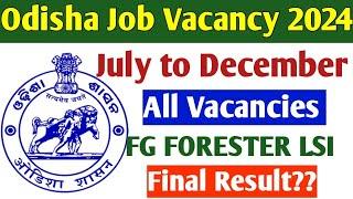 Odisha Govt Upcoming Recruitment & Nijukti Mela Forest Guard Livestock Inspector Final Results?