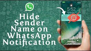 How to Hide WhatsApp Messages and Sender Name from Notification Bar