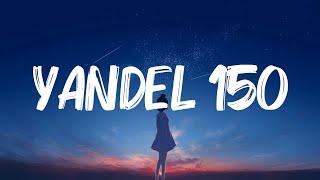 Yandel Feid - Yandel 150 LetraLyrics