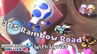 3DS Rainbow Road WITH LYRICS  - Mario Kart 8 Deluxe Booster Course Pass Cover