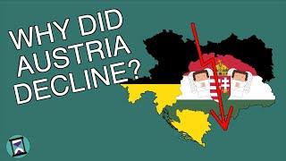 Why did Austria  Austria-Hungary decline?