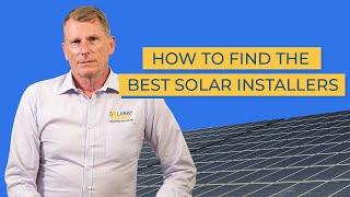 How to Find the Best Solar Installer In Australia