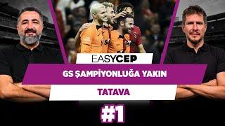 Galatasaray şampiyonluğa gün sayar  Serdar Ali Çelikler & Irmak Kazuk  Tatava #1